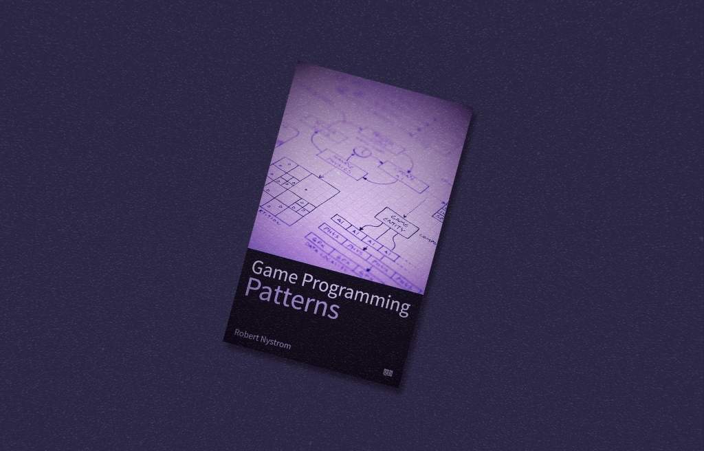Game Programming Patterns by Robert Nystrom review