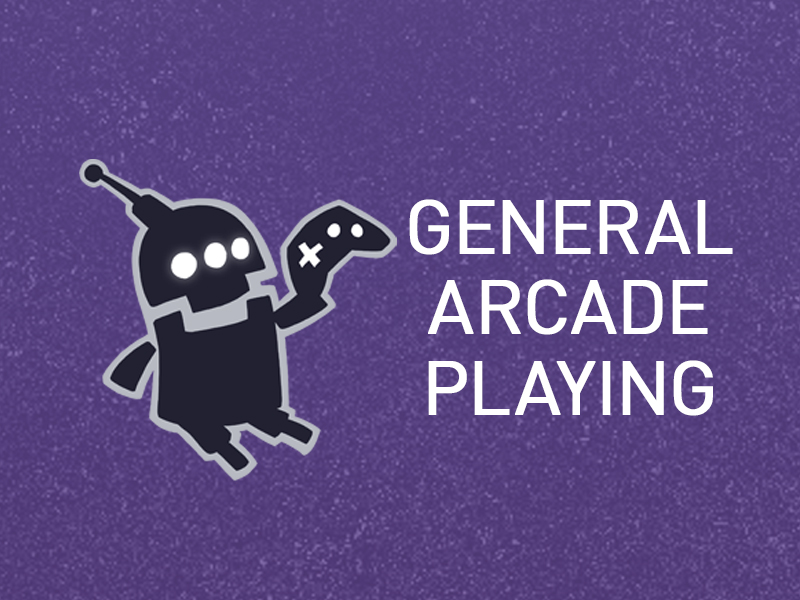 General Arcade Playing #1
