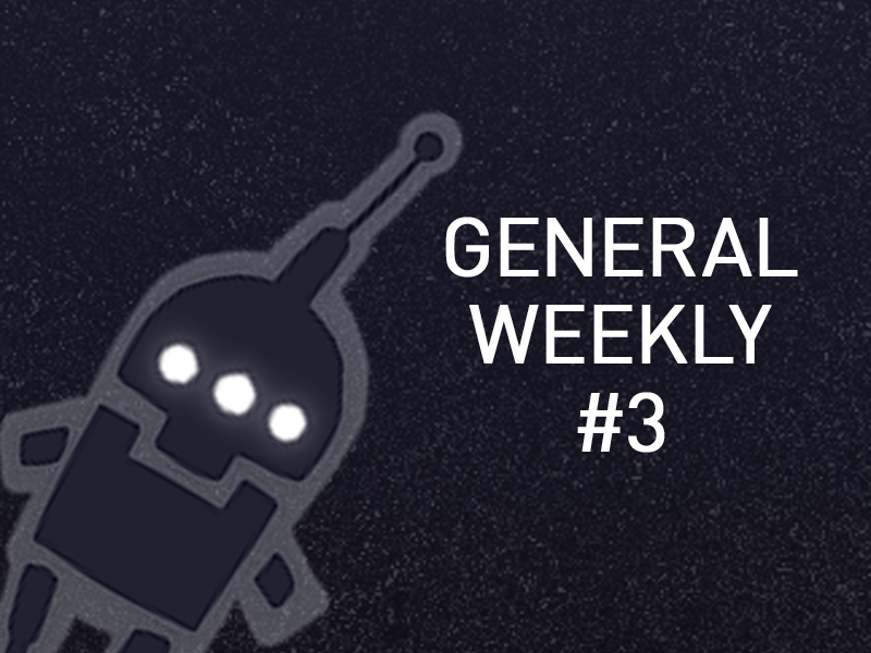 General Weekly #3 06.15.22